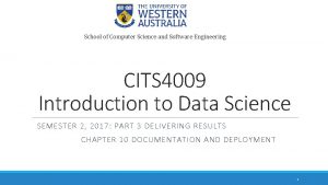 School of Computer Science and Software Engineering CITS