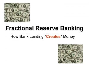 Fractional reserve banking example