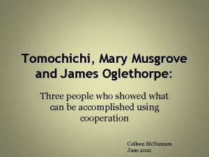 Tomochichi Mary Musgrove and James Oglethorpe Three people