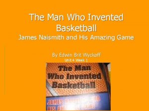 Who invented basketball