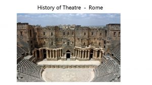 History of Theatre Rome Important to Know Rome