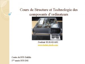 Cours de Structure et Technologie des composants dordinateurs