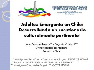 Adultez Emergente en Chile Desarrollando un cuestionario culturalmente