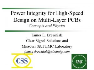Power Integrity for HighSpeed Design on MultiLayer PCBs