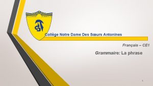 Collge Notre Dame Des Surs Antonines Franais CE