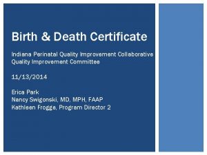Indiana perinatal quality improvement collaborative