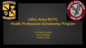 UWL Army ROTC Health Professions Scholarship Program 2