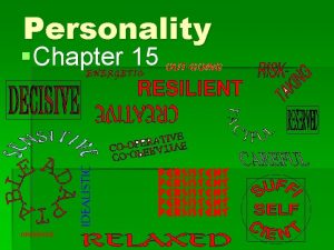 Personality Chapter 15 Activity Tear a blank sheet