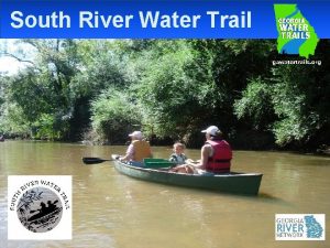 South River Water Trail South River Water Trail