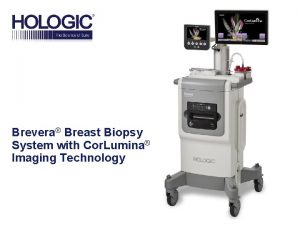 Corlumina imaging hologic