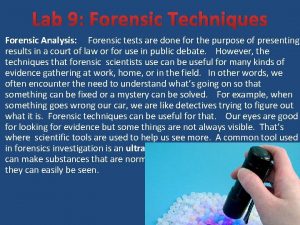 Lab 9 Forensic Techniques Forensic Analysis Forensic tests