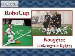 Robo Cup 201 3 Rome Cup 2009 www