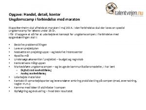 Opgave Handel detail kontor Ungdomscamp i forbindelse med