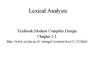Lexical Analysis Textbook Modern Compiler Design Chapter 2