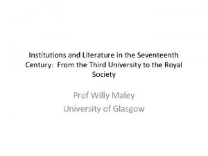 Institutions and Literature in the Seventeenth Century From