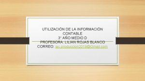 UTILIZACIN DE LA INFORMACIN CONTABLE 3 AO MEDIO