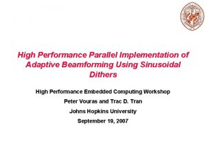 High Performance Parallel Implementation of Adaptive Beamforming Using