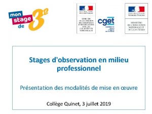 Stages dobservation en milieu professionnel Prsentation des modalits