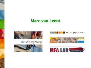 Marc van Leent Wie zijn wij HENGELO Zinia