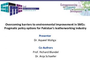 Overcoming barriers to environmental improvement in SMEs Pragmatic