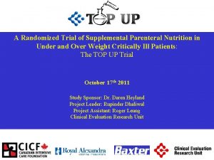 A Randomized Trial of Supplemental Parenteral Nutrition in