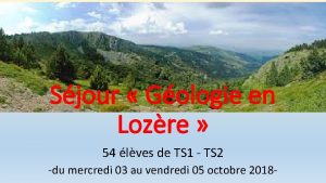 Sjour Gologie en Lozre 54 lves de TS