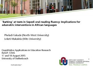 Barking at texts in Sepedi oral reading fluency