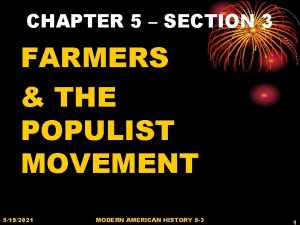 Farmers and the populist movement chapter 5 section 3
