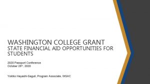 WASHINGTON COLLEGE GRANT STATE FINANCIAL AID OPPORTUNITIES FOR