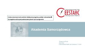 Kady samorzd moe wdraa efektywne programy polityki zdrowotnej