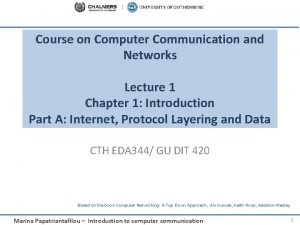 Course on Computer Communication and Networks Lecture 1