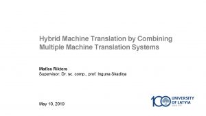 Hybrid Machine Translation by Combining Multiple Machine Translation