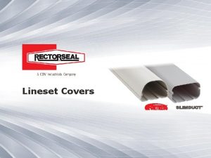 Rectorseal lineset cover