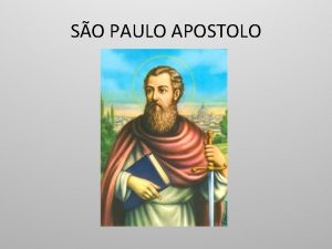 SO PAULO APOSTOLO HISTRIA So Paulo Apstolo nasceu