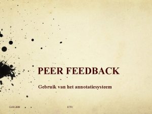 PEER FEEDBACK Gebruik van het annotatiesysteem 12 03