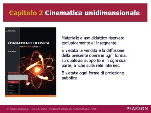 Capitolo 2 Cinematica unidimensionale Materiale a uso didattico