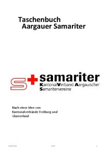 Taschenbuch Aargauer Samariter Nach einer Idee von Kantonalverbnde