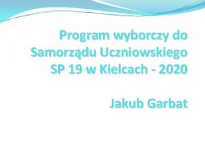 Program wyborczy do Samorzdu Uczniowskiego SP 19 w