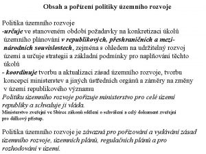 Obsah a pozen politiky zemnho rozvoje Politika zemnho