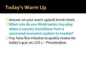 Todays Warm Up Answer on your warm upexit