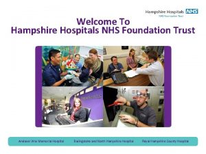 Welcome To Hampshire Hospitals NHS Foundation Trust Andover