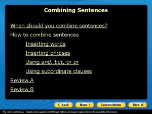 Combining Sentences When should you combine sentences How