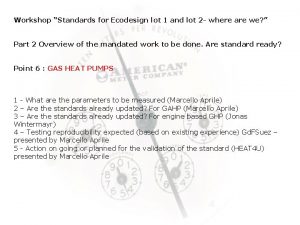 Workshop Standards for Ecodesign lot 1 and lot