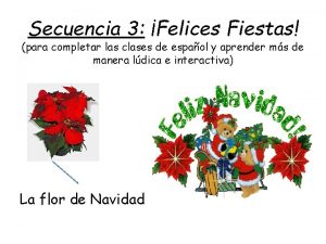 Secuencia 3 Felices Fiestas para completar las clases