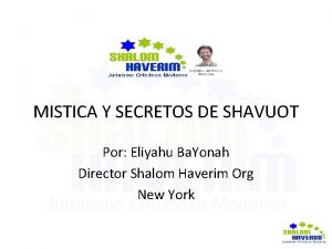 MISTICA Y SECRETOS DE SHAVUOT Por Eliyahu Ba