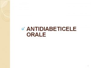 ANTIDIABETICELE ORALE 1 ADO disponibile Inhibitori SGLT 2