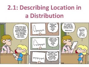 Describing location in a distribution