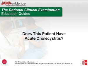 Does This Patient Have Acute Cholecystitis The Rational