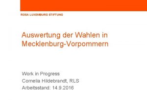 ROSA LUXEMBURG STIFTUNG Auswertung der Wahlen in MecklenburgVorpommern