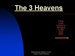 The 3 Heavens Click your mouse to advance